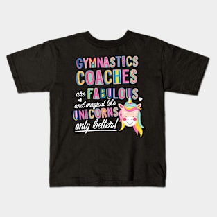 Gymnastics Coaches are like Unicorns Gift Idea Kids T-Shirt